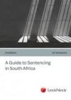 A Guide to Sentencing in South Africa cover