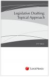 Legislative Drafting A Topical Approach cover