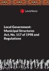 Local Government: Municipal Structures Act and Regulations 117 of 1998 cover