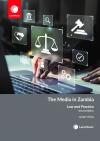 The Media in Zambia: Law and Practice cover