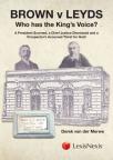 Brown v Leyds: Who has the King’s Voice cover