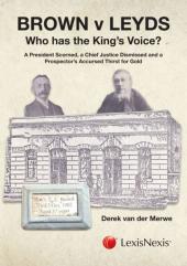 Brown v Leyds: Who has the King’s Voice cover