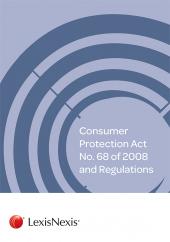 Consumer Protection Act No. 68 of 2008 and Regulations cover