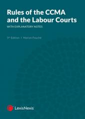Rules of the CCMA and the Labour Courts 5th Edition cover
