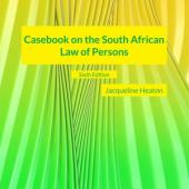 Casebook on the South African Law of Persons 6th Ed cover