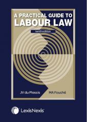 A Practical Guide to Labour Law 10th Ed cover