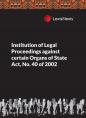 Institution of Legal Proceedings Against Certain Organs of State Act, No. 40 of 2002 cover